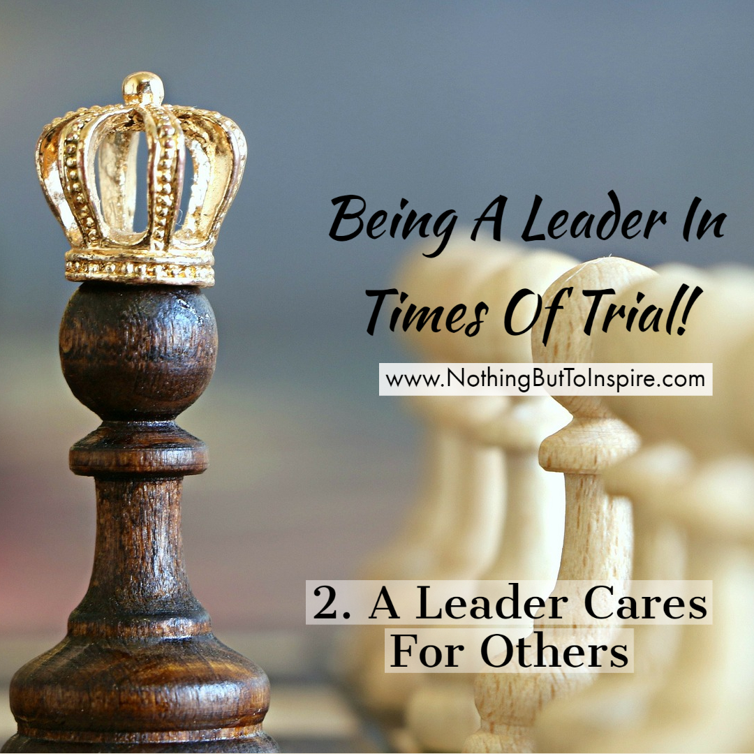 02. A Leader cares for others