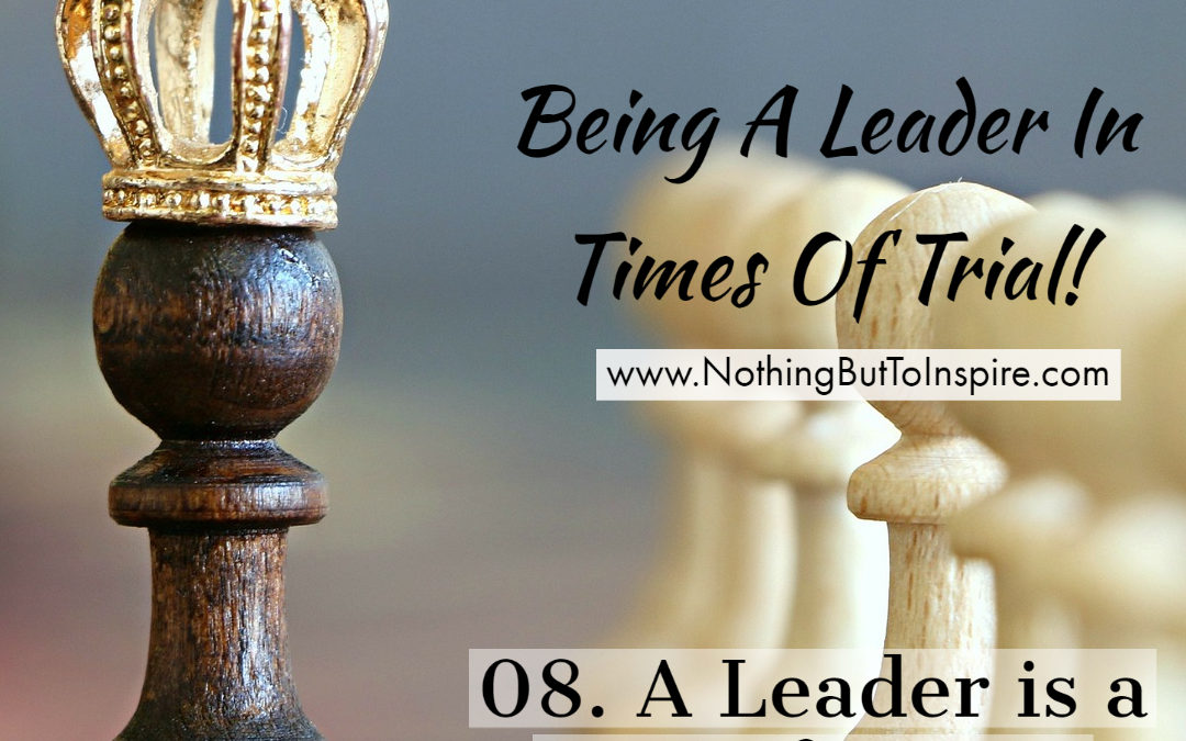 08. A Leader is a Man of Action