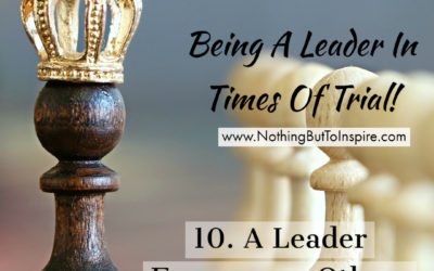 10. A Leader Encourages Others