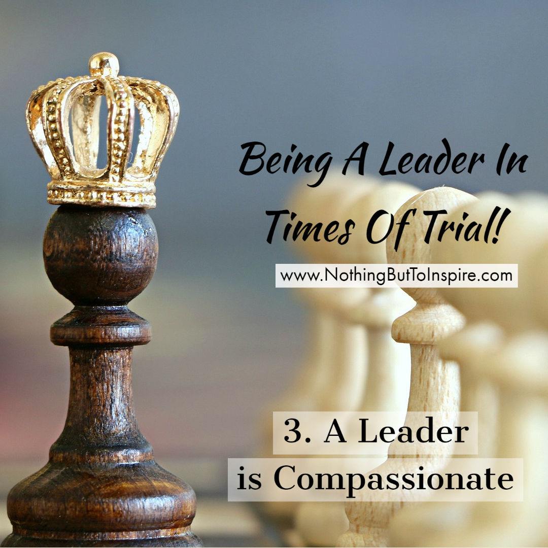 03. A Leader is Compassionate