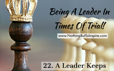 22. A Leader Keeps his/her Promises