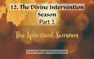 12. The Divine Intervention Season- Part 1