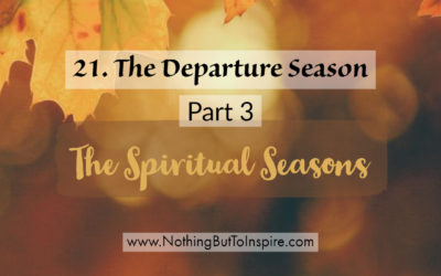 21. The Departure Season- Part 3