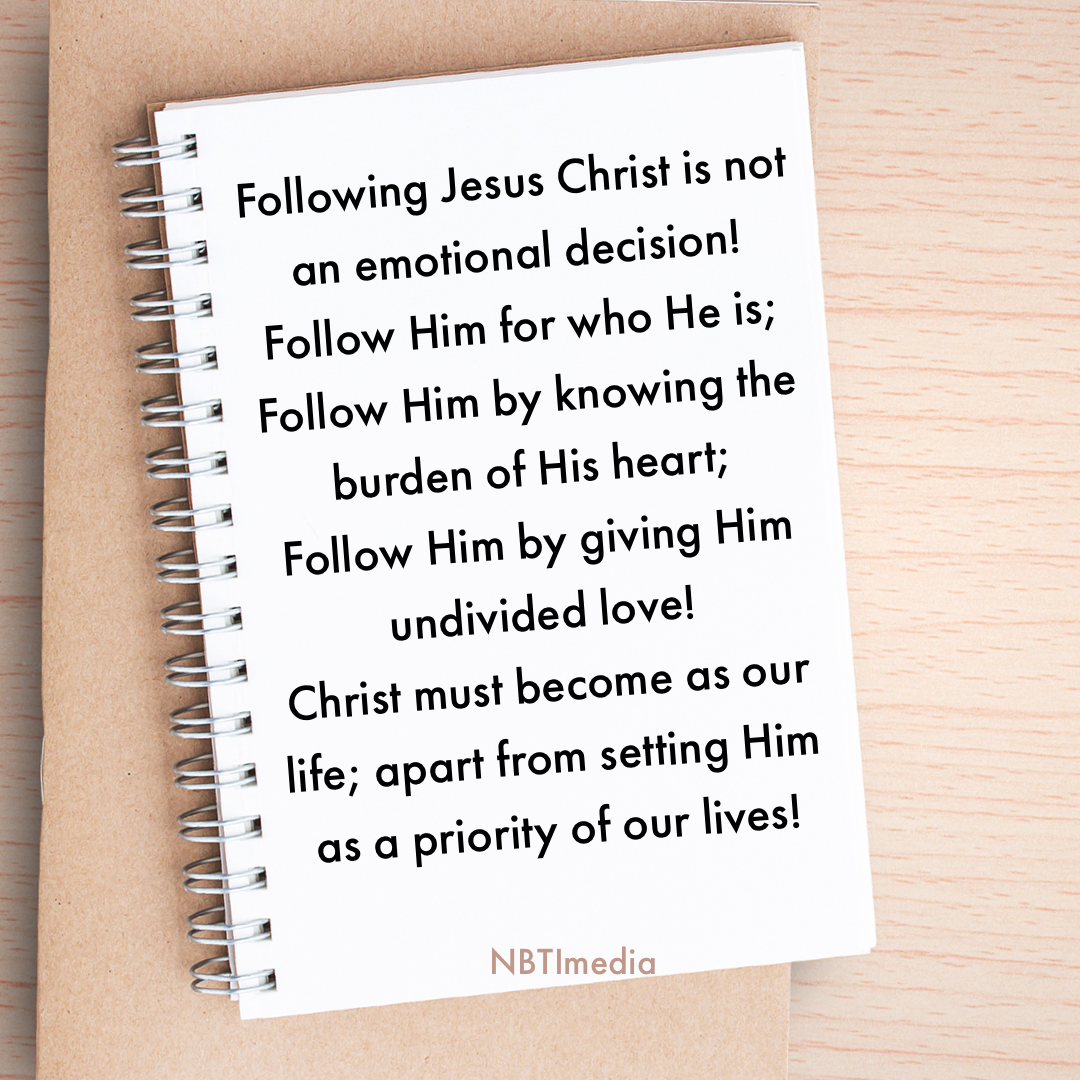 Follow Jesus Christ!