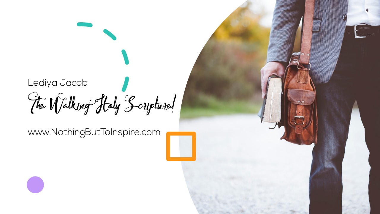 The Walking Holy Scripture!