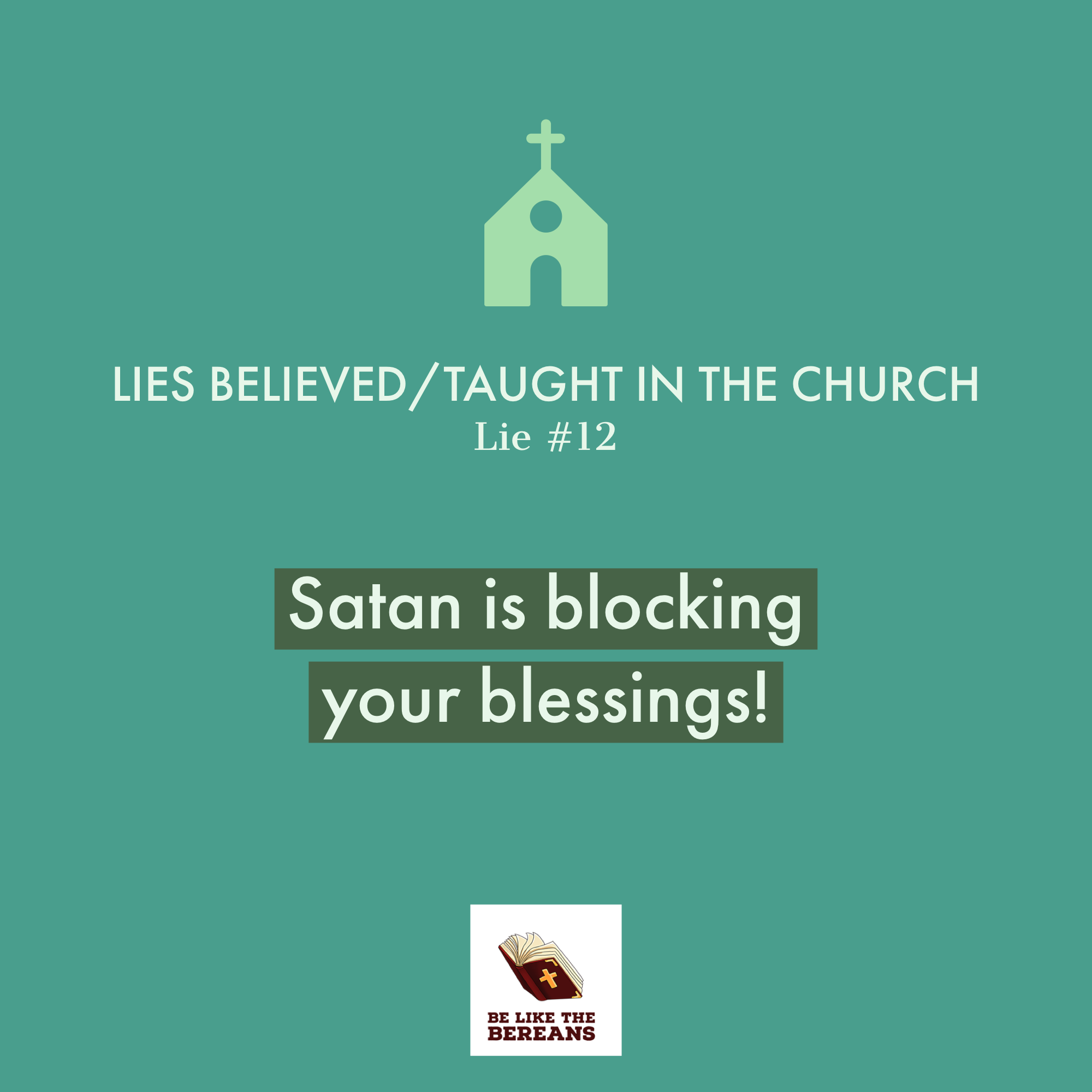 Lie #12: Satan is blocking your blessings!