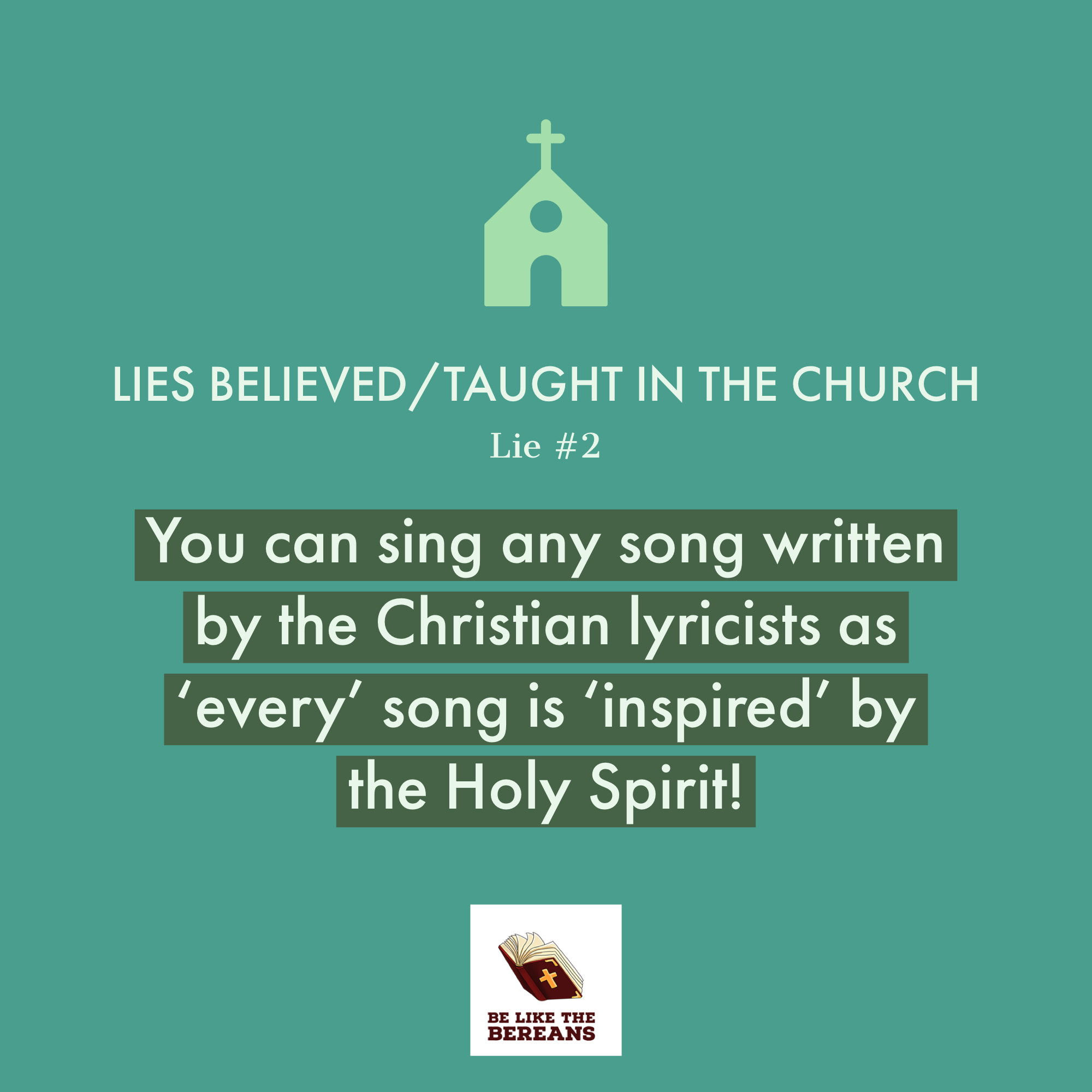 Lie #2: You can sing any song written by the Christian lyricists