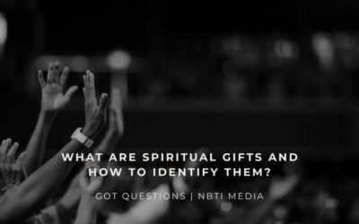 What are spiritual gifts and how to identify them?